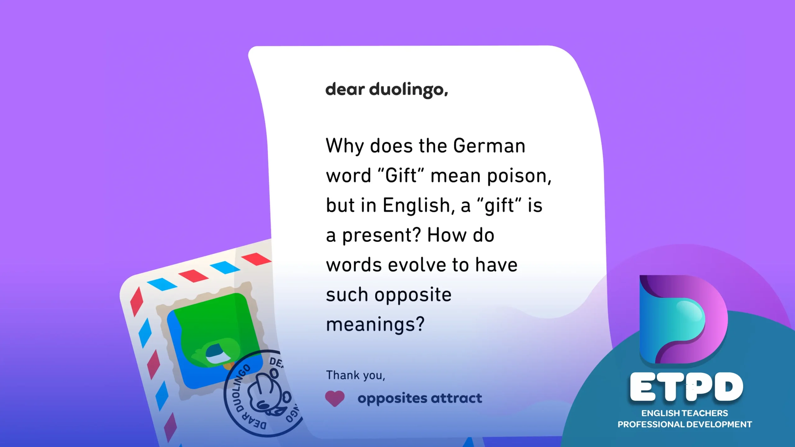 Duolingo Letter shows a question asked by students about why words with same dictation have different meaning in different languages